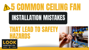 Ceiling Fan Installation Mistakes